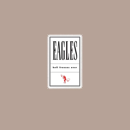 Виниловая пластинка The Eagles - Hell Freezes Over