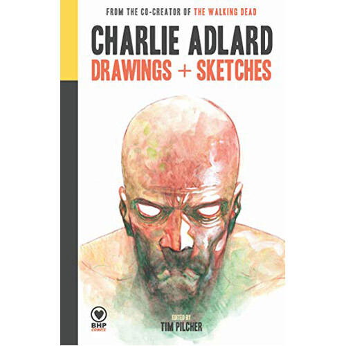 

Книга Charlie Adlard: Drawings + Sketches (Paperback) BHP Comics