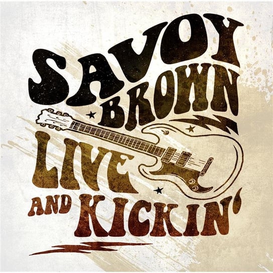 Виниловая пластинка Savoy Brown - Live and Kickin'