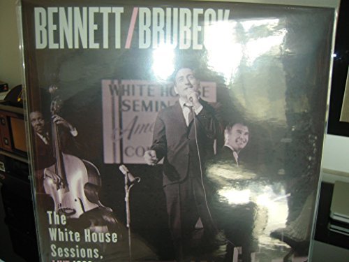 Виниловая пластинка Bennett Tony - White House Sessions Live 1962