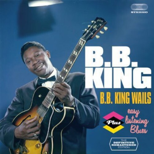 

CD диск King, B.B.: B.B. King Wails + Easy Listening Blues