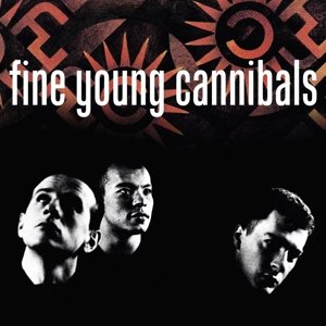 Виниловая пластинка Fine Young Cannibals - Fine Young Cannibals фотографии