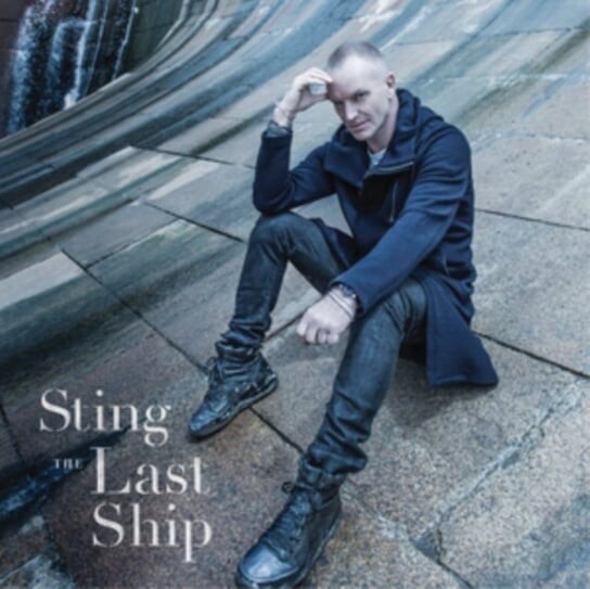 

Виниловая пластинка Sting - The Last Ship