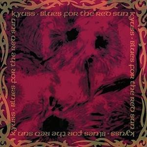 цена Виниловая пластинка Kyuss - Blues For the Red Sun