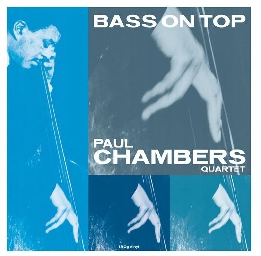 

Виниловая пластинка Chambers Paul - Bass On Top