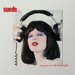

Виниловая пластинка Suede - See You in the Next Life