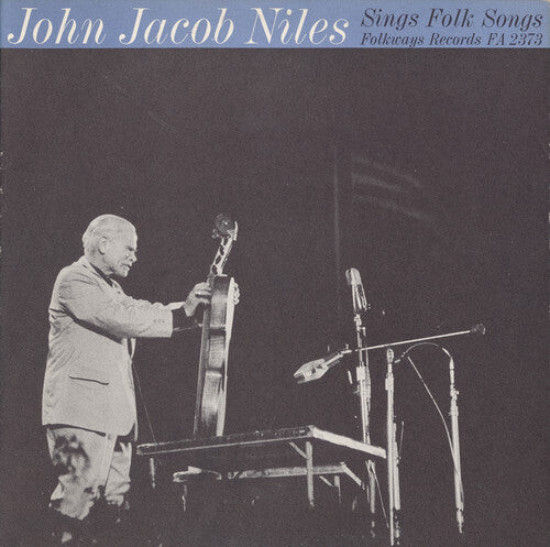 

CD диск Niles, John Jacob: John Jacob Niles Sings Folk Songs