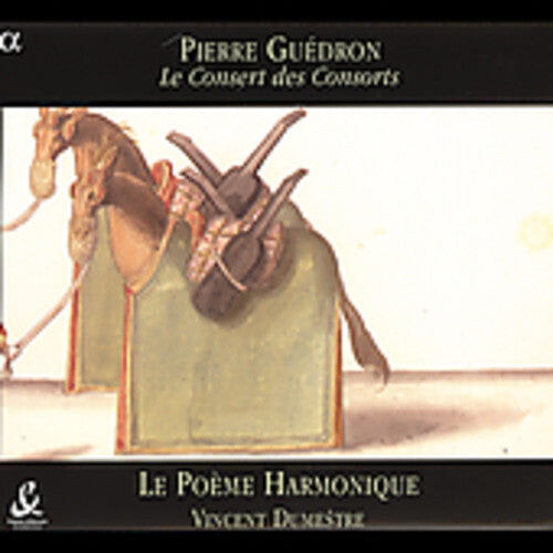 

CD диск Guedron / Dumestre / Poeme Harmonique: Concert of Consorts