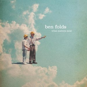 Виниловая пластинка Folds Ben - What Matters Most