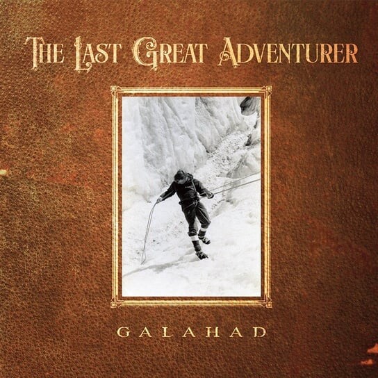 

Виниловая пластинка Galahad - The Last Great Adventurer