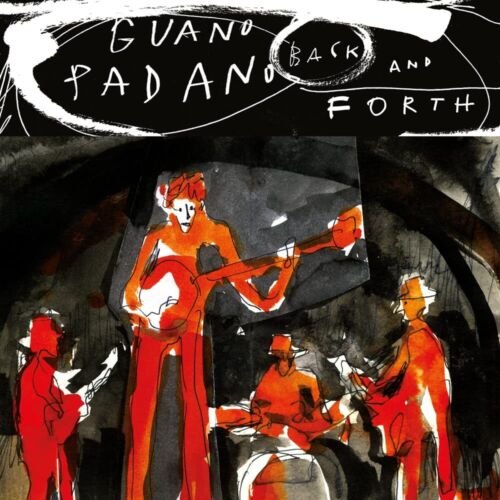 Виниловая пластинка Guano Padano - 7-Back and Forth