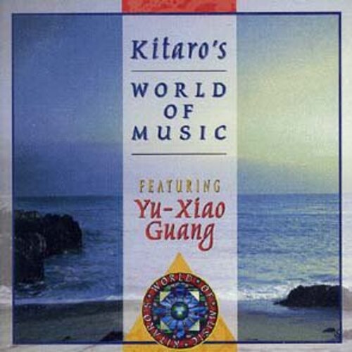 

CD диск Guang, Yu-Xiao: Kitaro's World of Music