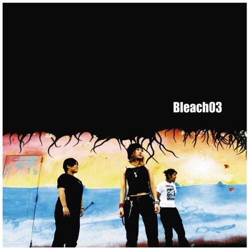 

CD диск Bleach 03: Bleach 03