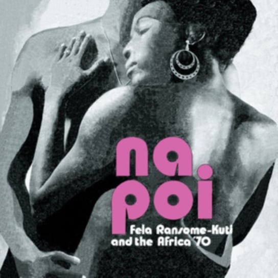 Виниловая пластинка Kuti Fela Anikulapo - Na Poi