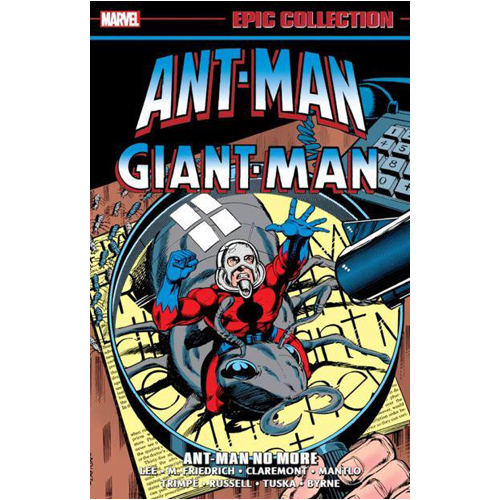 Книга Ant-Man/Giant-Man Epic Collection: Ant-Man No More рюкзак человек муравей ant man белый 1