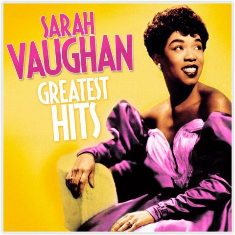 виниловая пластинка sarah vaughan sarah vaughan in hi fi 180 gram vinyl usa Виниловая пластинка Vaughan Sarah - Greatest Hits