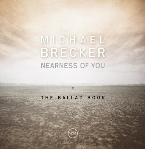 

CD диск Brecker, Michael: Nearness Of You: Ballad Book