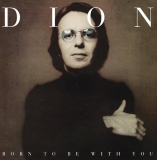 Виниловая пластинка Dion - Born to Be With You