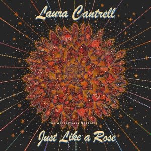 Виниловая пластинка Cantrell Laura - Just Like a Rose: the Anniversary Sessions