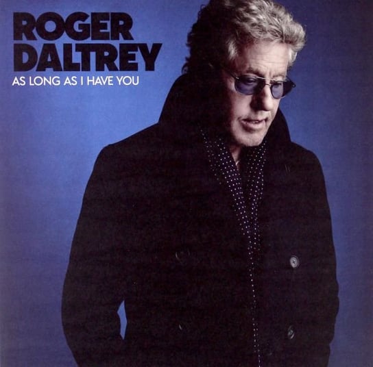 Виниловая пластинка Daltrey Roger - As Long As I Have You