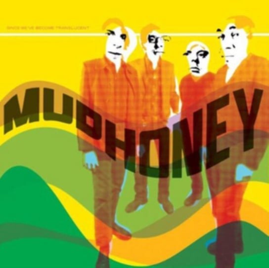

Виниловая пластинка Mudhoney - Since We've Become Translucent