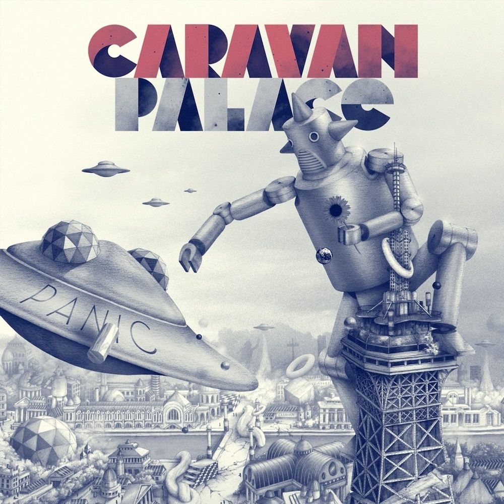 

Виниловая пластинка LP Panic - Caravan Palace