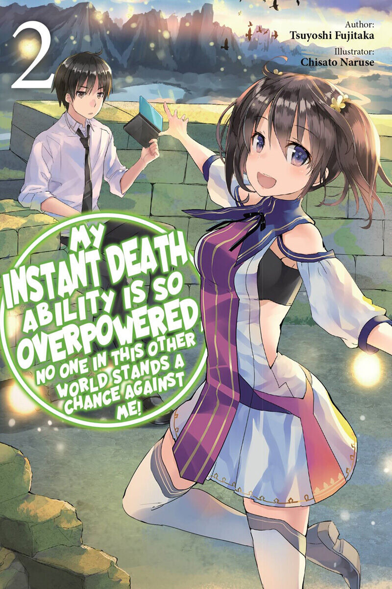 

Новелла My Instant Death Ability Is So Overpowered, No One in This Other World Stands a Chance Against Me! Novel Volume 2