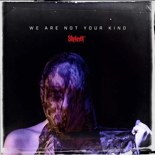 Виниловая пластинка Slipknot - We Are Not Your Kind (синий винил) slipknot – we are not your kind 2 lp