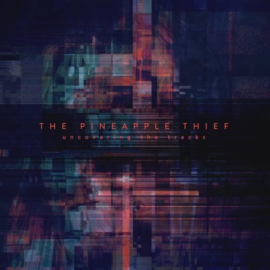 Виниловая пластинка The Pineapple Thief - Uncovering The Tracks RSD
