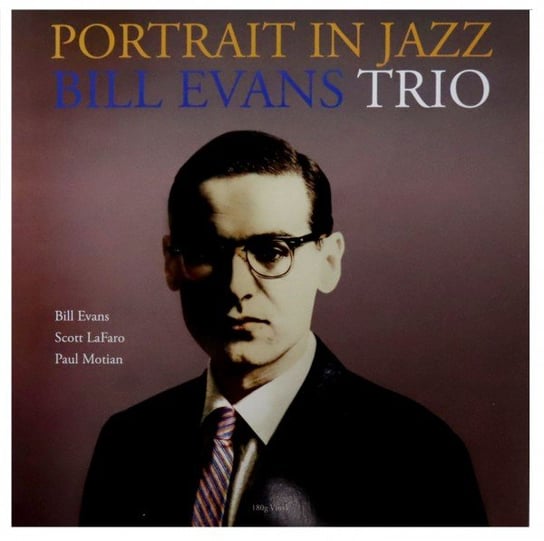 Виниловая пластинка Evans Bill - Portrait In Jazz виниловая пластинка evans bill platinum jazz coloured 5060403742933