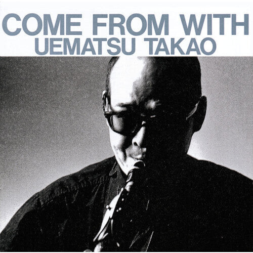 

Виниловая пластинка Uematsu, Takao: Come From With