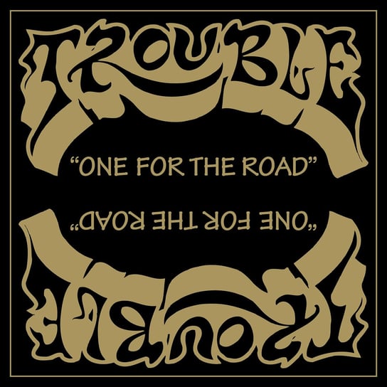 Виниловая пластинка Trouble - One For The Road