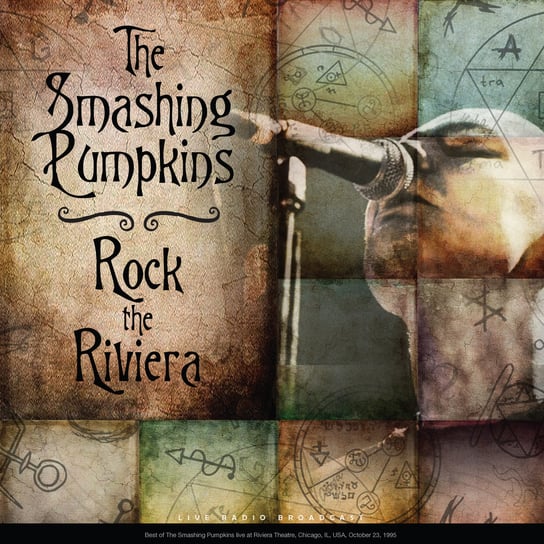 Виниловая пластинка The Smashing Pumpkins - Rock The Riviera