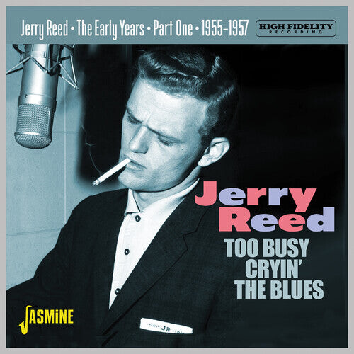 

CD диск Reed, Jerry: Early Years Part 1: Too Busy Cryin' The Blues 1955-1957