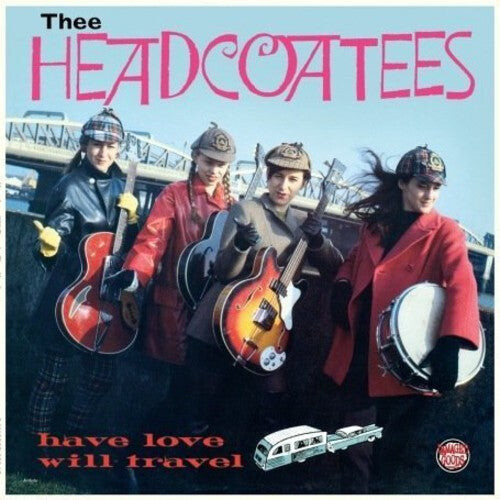 

Виниловая пластинка Thee Headcoatees: Have Love Will Travel