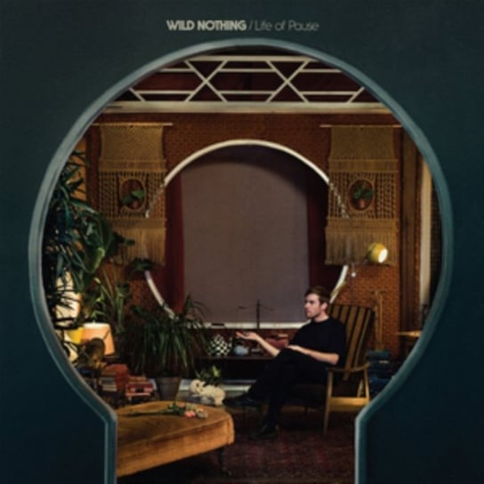 pause Виниловая пластинка Wild Nothing - Life Of Pause LP
