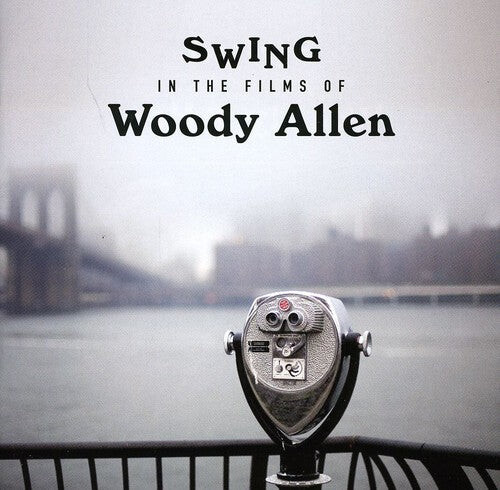 

CD диск Allen, Woody: Swing in the Films of Woody Allen