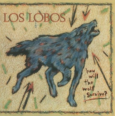 Виниловая пластинка Los Lobos - How Will The Wolf Survive