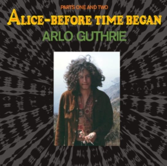 Виниловая пластинка Guthrie Arlo - Alice — Before Time Began guthrie woody виниловая пластинка guthrie woody ultimate collection