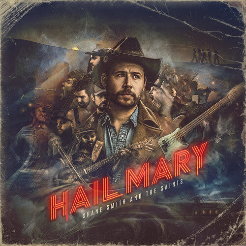 

Виниловая пластинка Shane Smith & the Saints: Hail Mary