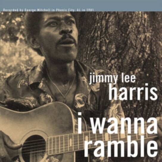 

Виниловая пластинка Harris Jimmy Lee - I Wanna Ramble