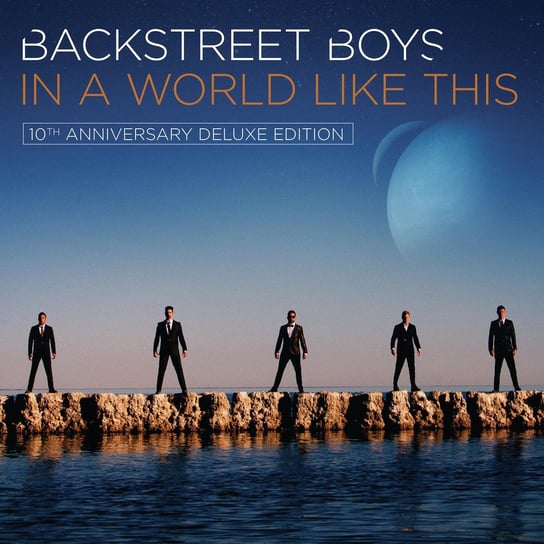 Виниловая пластинка Backstreet Boys - In a World Like This (10th Anniversary Deluxe Edition)