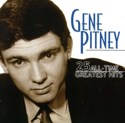 

CD диск Pitney, Gene: 25 All-Time Greatest Hits