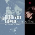 Виниловая пластинка The Hillbilly Moon Explosion - 7-My Love, For Evermore