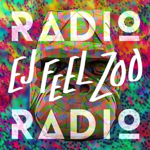 

CD диск Radio Radio: Ej Feel Zoo