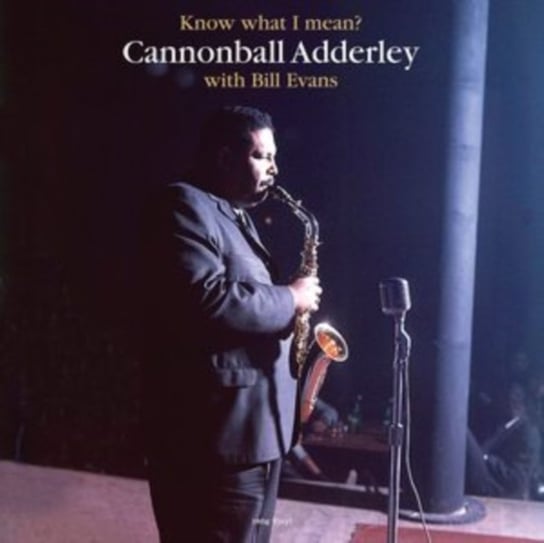 Виниловая пластинка Not Now Music - Know What I Mean? джаз fat cannonball adderley bill evans know what i mean