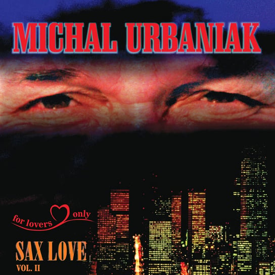 Виниловая пластинка Urbaniak Michał - Sax Love. Volume II