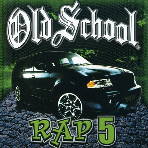 

CD диск Old School Rap 5 / Various: Old School Rap, Vol. 5