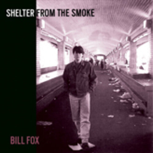 

Виниловая пластинка Fox, Bill: Shelter From The Smoke