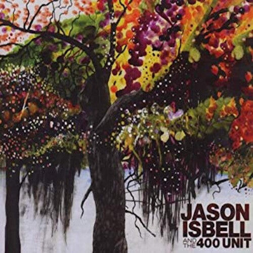 

Виниловая пластинка Isbell, Jason & 400 Unit: Jason And The 400 Unit